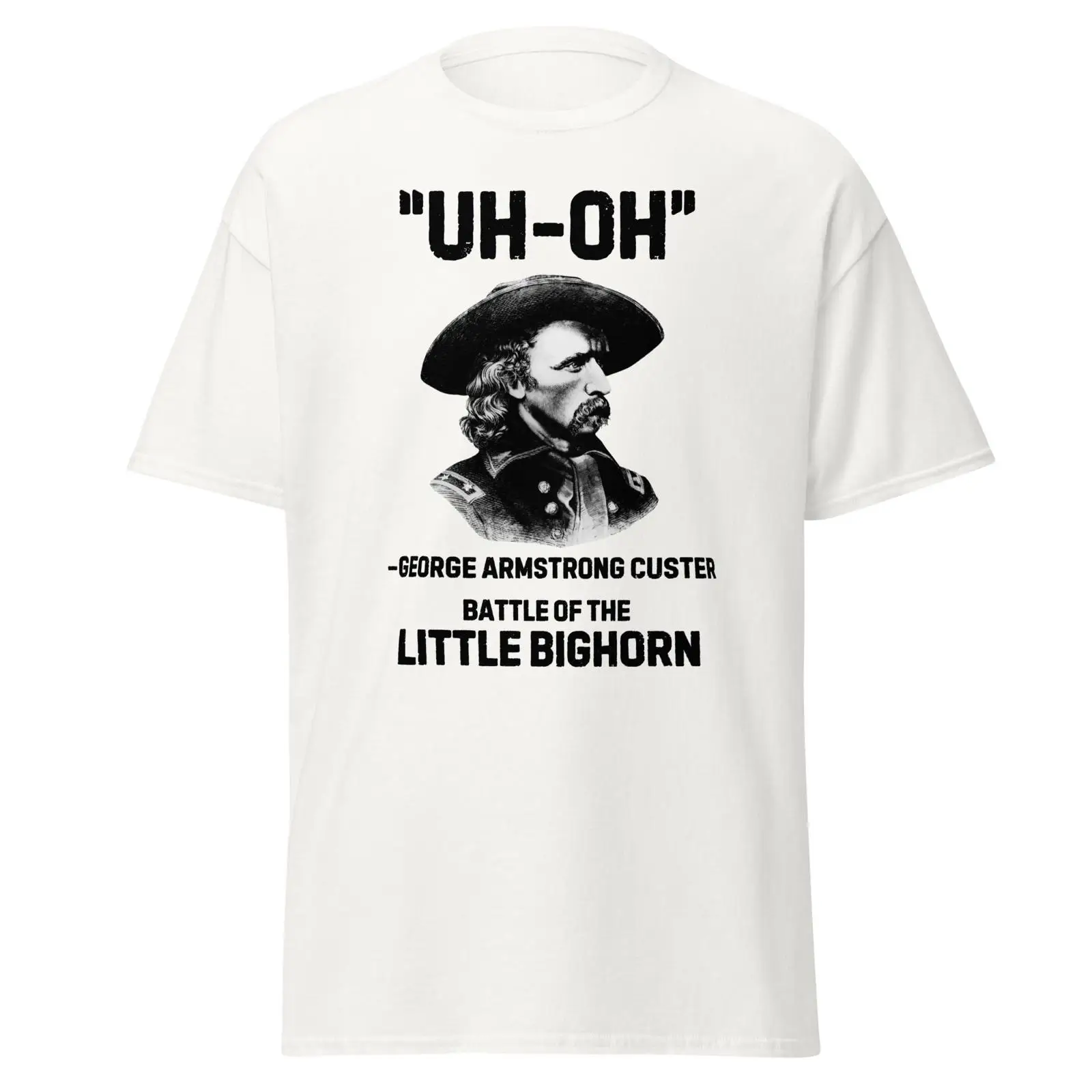 Uh Oh George Custer T Shirt Da - Vintage Fashion History review and price